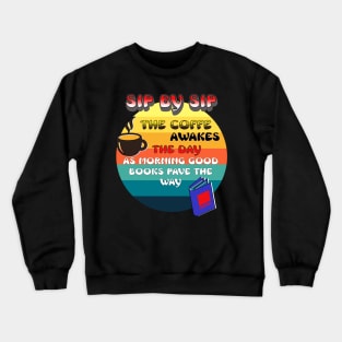 Morning coffee Crewneck Sweatshirt